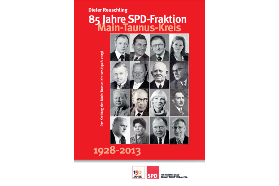 Broschüre "85 Jahre SPD-Fraktion im Kreistag des Main-Taunus-Kreises (1928-2013)"